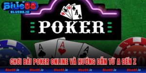 Chơi bài poker online