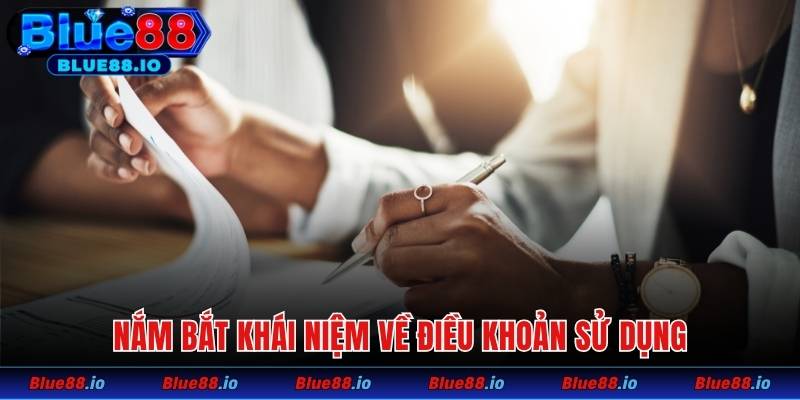 Nắm bắt khái niệm về điều khoản sử dụng