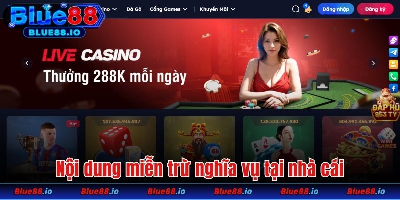 Nội dung chi tiết miễn trừ nghĩa vụ tại nhà cái