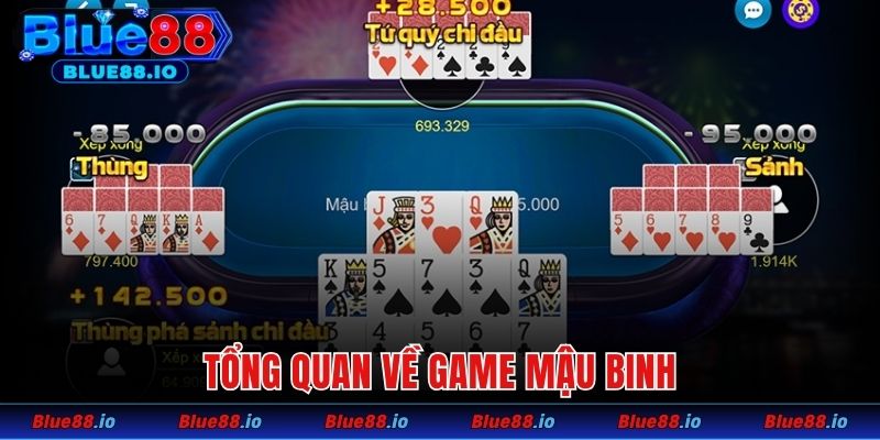 Giới thiệu game bài chiến thuật Mậu Binh 